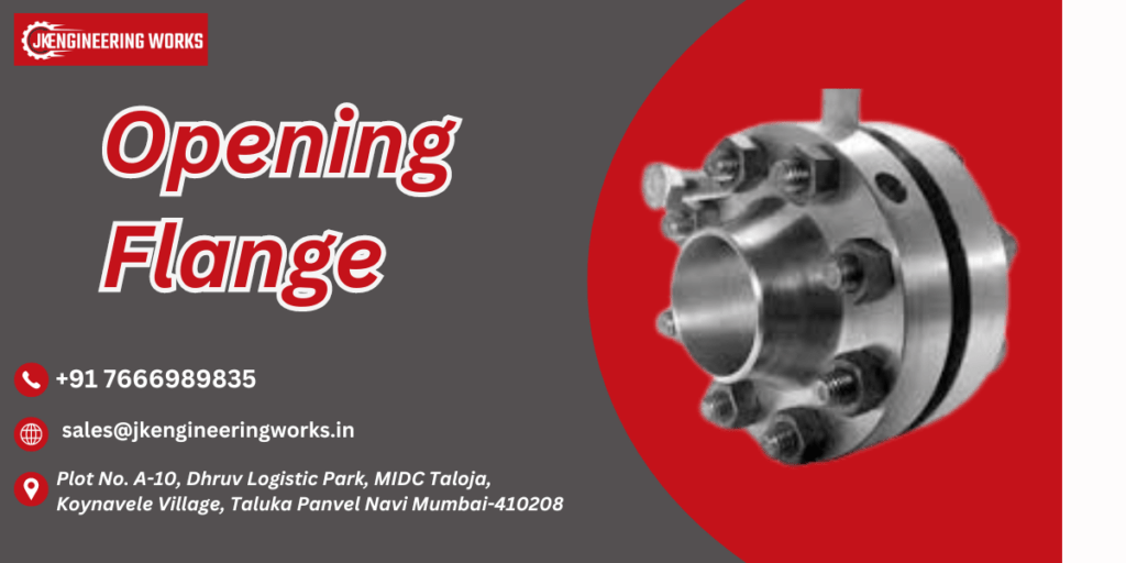 Opening Flange Supplier
