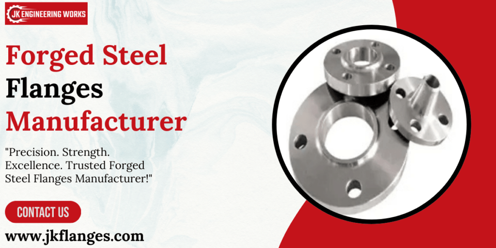 Forged Steel Flanges Manufacturer