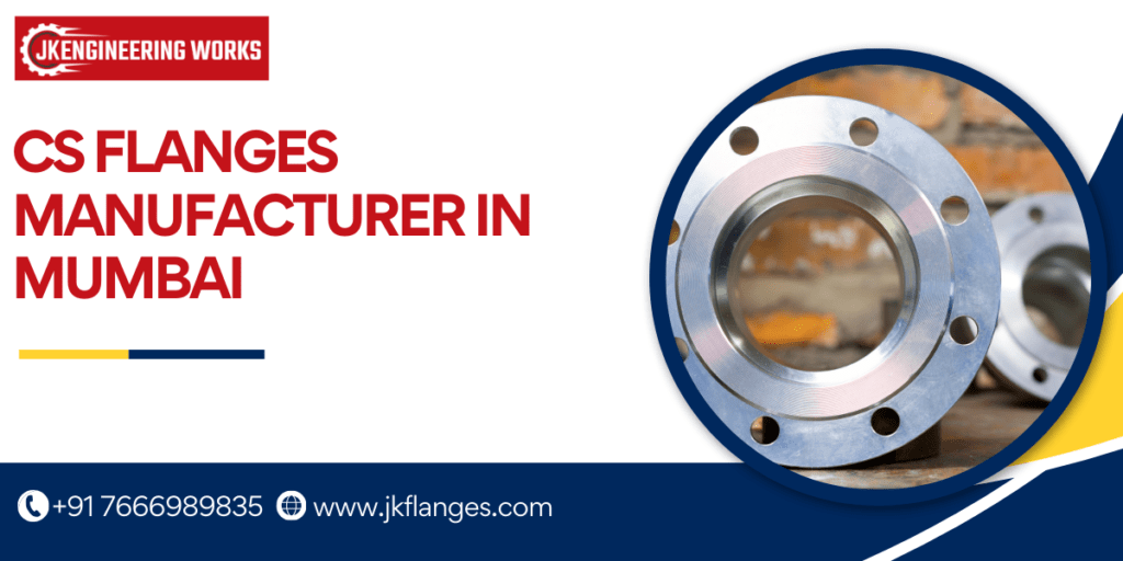 Cs Flanges Manufacturer in Mumbai