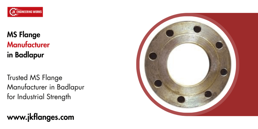 MS Flange Manufacturer in Badlapur